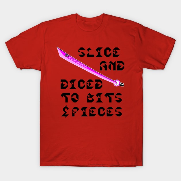 Slice And Diced To Bits and Pieces, v. Code Pink Blk Text T-Shirt by punchado